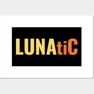 LUNAtiC color Posters and Art